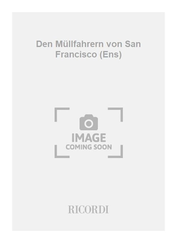 Den Müllfahrern von San Francisco (Ens)